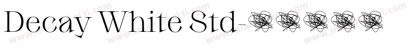 Decay White Std字体转换